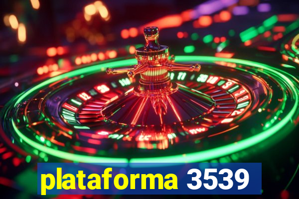 plataforma 3539